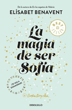 LA MAGIA DE SER SOFÍA (BILOGÍA SOFÍA 1) | 9788466343183 | BENAVENT, ELÍSABET | Llibres Parcir | Librería Parcir | Librería online de Manresa | Comprar libros en catalán y castellano online
