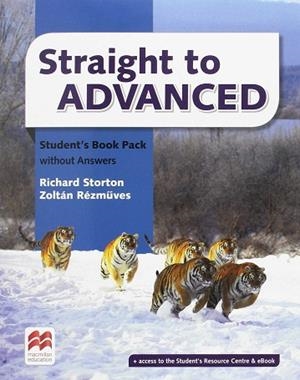 STRAIGHT TO ADVANCED SB -KEY PK | 9781786326591 | STORTON,RICHARD / REZMUVES, ZOLTAN | Llibres Parcir | Librería Parcir | Librería online de Manresa | Comprar libros en catalán y castellano online