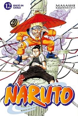 NARUTO CATALÀ Nº 12/72 (EDT) | 9788483571705 | KISHIMOTO, MASASHI | Llibres Parcir | Llibreria Parcir | Llibreria online de Manresa | Comprar llibres en català i castellà online