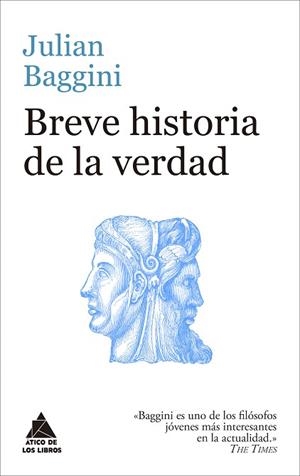 BREVE HISTORIA DE LA VERDAD | 9788416222759 | BAGGINI, JULIAN | Llibres Parcir | Librería Parcir | Librería online de Manresa | Comprar libros en catalán y castellano online