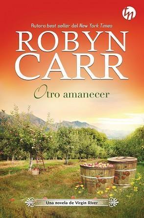 OTRO AMANECER | 9788491883951 | CARR, ROBYN | Llibres Parcir | Llibreria Parcir | Llibreria online de Manresa | Comprar llibres en català i castellà online