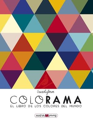COLORAMA | 9788417108755 | CRUSCHIFORM | Llibres Parcir | Llibreria Parcir | Llibreria online de Manresa | Comprar llibres en català i castellà online