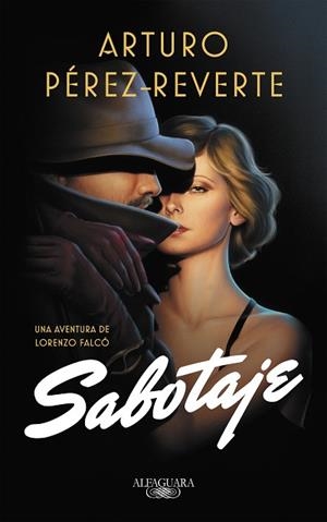 SABOTAJE (SERIE FALCÓ) | 9788420432458 | PÉREZ-REVERTE, ARTURO | Llibres Parcir | Llibreria Parcir | Llibreria online de Manresa | Comprar llibres en català i castellà online