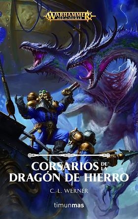 CORSARIOS DE LA DRAGÓN DE HIERRO | 9788445005637 | WERNER, C L | Llibres Parcir | Librería Parcir | Librería online de Manresa | Comprar libros en catalán y castellano online
