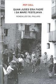 QUAN JUDES ERA FADRI I SA MARE FESTEJAVA | 9788494789960 | COLL, PEP | Llibres Parcir | Llibreria Parcir | Llibreria online de Manresa | Comprar llibres en català i castellà online