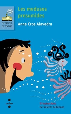 LES MEDUSES PRESUMIDES | 9788466139496 | CROS ALAVEDRA, ANNA | Llibres Parcir | Librería Parcir | Librería online de Manresa | Comprar libros en catalán y castellano online