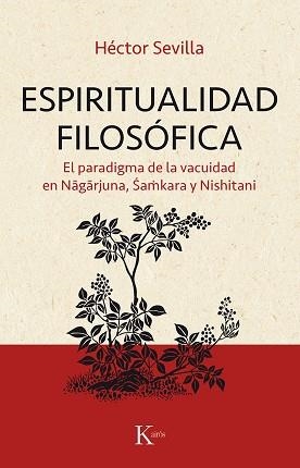 ESPIRITUALIDAD FILOSÓFICA | 9788499886374 | SEVILLA GODÍNEZ, HÉCTOR | Llibres Parcir | Llibreria Parcir | Llibreria online de Manresa | Comprar llibres en català i castellà online