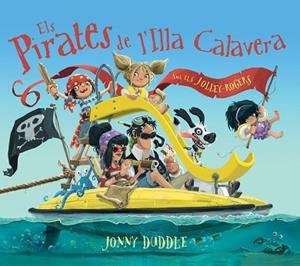 ELS PIRATES DE L'ILLA CALAVERA | 9788417207083 | DUDDLE, JONNY | Llibres Parcir | Llibreria Parcir | Llibreria online de Manresa | Comprar llibres en català i castellà online