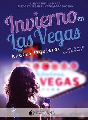 INVIERNO EN LAS VEGAS | 9788416858231 | IZQUIERDO FERNÁNDEZ, ANDREA | Llibres Parcir | Librería Parcir | Librería online de Manresa | Comprar libros en catalán y castellano online