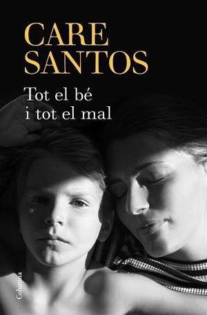 TOT EL BÉ I TOT EL MAL | 9788466424400 | SANTOS, CARE | Llibres Parcir | Librería Parcir | Librería online de Manresa | Comprar libros en catalán y castellano online