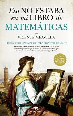 ESO NO ESTABA...LIBRO DE MATEMÁTICAS | 9788417547004 | MEAVILLA, VICENTE | Llibres Parcir | Llibreria Parcir | Llibreria online de Manresa | Comprar llibres en català i castellà online