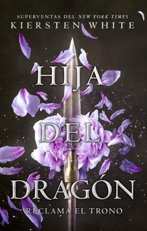 HIJA DEL DRAGÓN | 9788496886834 | WHITE, KIERSTEN | Llibres Parcir | Llibreria Parcir | Llibreria online de Manresa | Comprar llibres en català i castellà online