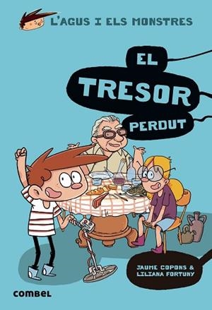 AGUS I ELS MONSTRES 12 EL TRESOR PERDUT | 9788491014126 | COPONS RAMON, JAUME | Llibres Parcir | Librería Parcir | Librería online de Manresa | Comprar libros en catalán y castellano online