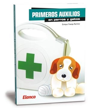 PRIMEROS AUXILIOS EN PERROS Y GATOS | 9788492569878 | YNARAJA RAMÍREZ, ENRIQUE | Llibres Parcir | Llibreria Parcir | Llibreria online de Manresa | Comprar llibres en català i castellà online