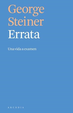 ERRATA | 9788494820519 | STEINER, GEORGE | Llibres Parcir | Librería Parcir | Librería online de Manresa | Comprar libros en catalán y castellano online