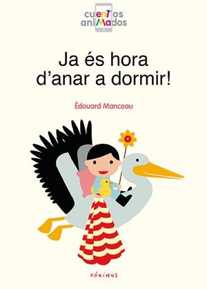JA ÉS HORA D'ANAR A DORMIR! | 9788417074234 | ÉDOUARD MANCEAU | Llibres Parcir | Llibreria Parcir | Llibreria online de Manresa | Comprar llibres en català i castellà online