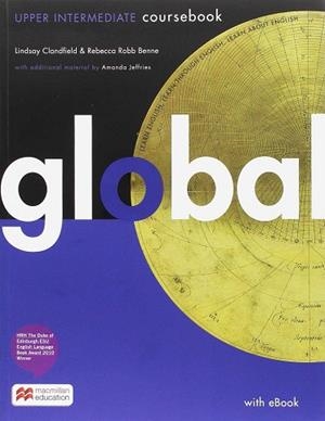GLOBAL UPP SB (EBOOK) PK | 9781380001047 | CLANDFIELD, LINDSAY / BENNE, ROBB, REBECCA / JEFFRIES, AMANDA / CAMPBELL, ROBERT / TENNANT, ADRIAN / | Llibres Parcir | Librería Parcir | Librería online de Manresa | Comprar libros en catalán y castellano online