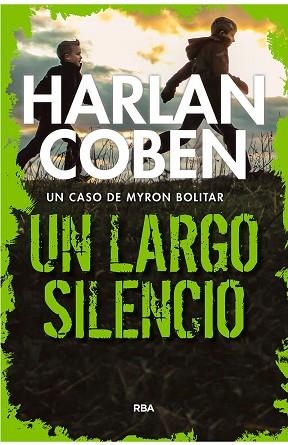 UN LARGO SILENCIO | 9788490568804 | COBEN , HARLAN | Llibres Parcir | Librería Parcir | Librería online de Manresa | Comprar libros en catalán y castellano online