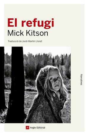 EL REFUGI | 9788417214425 | KITSON, MICK | Llibres Parcir | Llibreria Parcir | Llibreria online de Manresa | Comprar llibres en català i castellà online