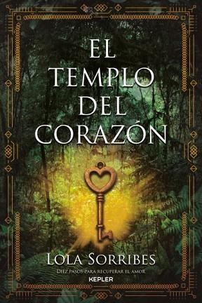 EL TEMPLO DEL CORAZÓN | 9788416344321 | SORRIBES, LOLA | Llibres Parcir | Llibreria Parcir | Llibreria online de Manresa | Comprar llibres en català i castellà online