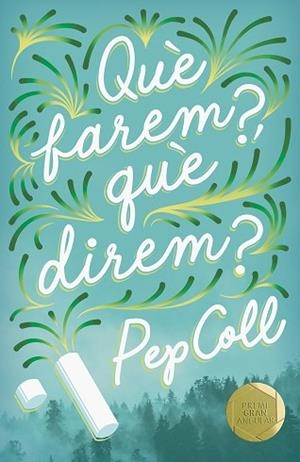 C-GA.42 QUE FAREM,QUE DIREM? | 9788466145411 | COLL, PEP | Llibres Parcir | Llibreria Parcir | Llibreria online de Manresa | Comprar llibres en català i castellà online