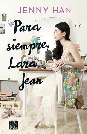 PARA SIEMPRE, LARA JEAN | 9788408185291 | HAN, JENNY | Llibres Parcir | Librería Parcir | Librería online de Manresa | Comprar libros en catalán y castellano online