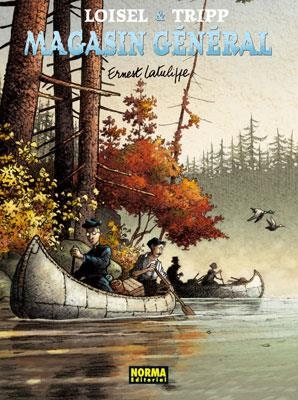 MAGASIN GÉNÉRAL 6. ERNEST LATULIPPE | 9788467906790 | LOISEL, RÉGIS/TRIPP, JEAN-LOUIS | Llibres Parcir | Llibreria Parcir | Llibreria online de Manresa | Comprar llibres en català i castellà online