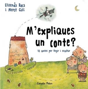 M'EXPLIQUES UN CONTE? | 9788491376392 | ROCA PALET, ELISENDA | Llibres Parcir | Librería Parcir | Librería online de Manresa | Comprar libros en catalán y castellano online