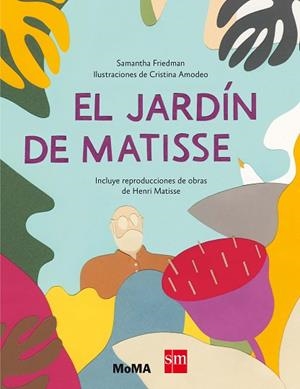 EL JARDÍN DE MATISSE | 9788467523249 | FRIEDMAN, SAMANTHA | Llibres Parcir | Llibreria Parcir | Llibreria online de Manresa | Comprar llibres en català i castellà online