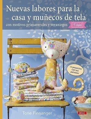 NUEVAS LABORES PARA LA CASA Y MUÑECOS DE TELA CON MOTIVOS PRIMAVERALES Y VERANIE | 9788498746068 | FINNANGER, TONE | Llibres Parcir | Llibreria Parcir | Llibreria online de Manresa | Comprar llibres en català i castellà online
