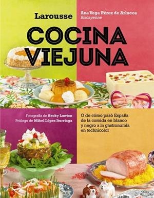 COCINA VIEJUNA | 9788417273637 | VEGA PÉREZ DE ARLUCEA, ANA | Llibres Parcir | Librería Parcir | Librería online de Manresa | Comprar libros en catalán y castellano online