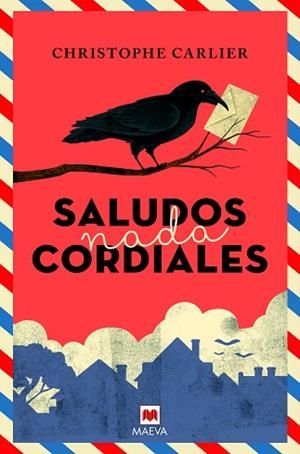 SALUDOS NADA CORDIALES | 9788417108816 | CARLIER, CHRISTOPHE | Llibres Parcir | Llibreria Parcir | Llibreria online de Manresa | Comprar llibres en català i castellà online