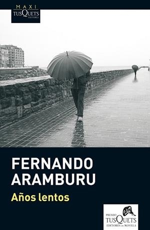AÑOS LENTOS | 9788483837498 | ARAMBURU, FERNANDO | Llibres Parcir | Llibreria Parcir | Llibreria online de Manresa | Comprar llibres en català i castellà online