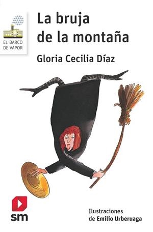 LA BRUJA DE LA MONTAÑA | 9788491077800 | DÍAZ, GLORIA CECILIA | Llibres Parcir | Llibreria Parcir | Llibreria online de Manresa | Comprar llibres en català i castellà online