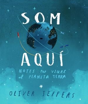 SOM AQUÍ | 9788416394807 | JEFFERS, OLIVER | Llibres Parcir | Librería Parcir | Librería online de Manresa | Comprar libros en catalán y castellano online