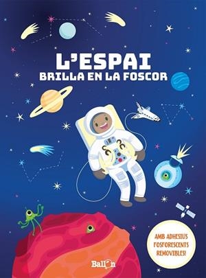 L'ESPAI BRILLA EN LA FOSCOR | 9789403207636 | BALLON | Llibres Parcir | Llibreria Parcir | Llibreria online de Manresa | Comprar llibres en català i castellà online