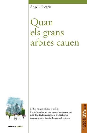 QUAN ELS GRANS ARBRES CAUEN | 9788490268711 | GREGORI I PARRA, ÀNGELS | Llibres Parcir | Llibreria Parcir | Llibreria online de Manresa | Comprar llibres en català i castellà online