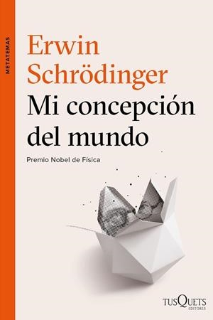 MI CONCEPCIÓN DEL MUNDO | 9788490664353 | SCHRÖDINGER, ERWIN | Llibres Parcir | Llibreria Parcir | Llibreria online de Manresa | Comprar llibres en català i castellà online