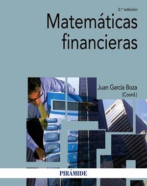 MATEMÁTICAS FINANCIERAS | 9788436838589 | GARCÍA BOZA, JUAN | Llibres Parcir | Llibreria Parcir | Llibreria online de Manresa | Comprar llibres en català i castellà online
