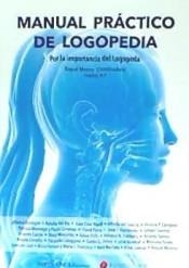 MANUAL PRACTICO DE LOGOPEDIA | 9788494850448 | MONROY, RAQUEL | Llibres Parcir | Librería Parcir | Librería online de Manresa | Comprar libros en catalán y castellano online