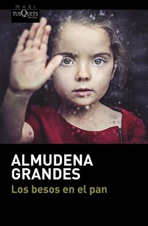 LOS BESOS EN EL PAN | 9788490664186 | GRANDES, ALMUDENA | Llibres Parcir | Llibreria Parcir | Llibreria online de Manresa | Comprar llibres en català i castellà online