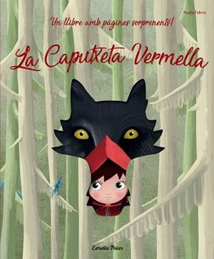 LA CAPUTXETA VERMELLA | 9788491376002 | FABRIS, NADIA | Llibres Parcir | Librería Parcir | Librería online de Manresa | Comprar libros en catalán y castellano online