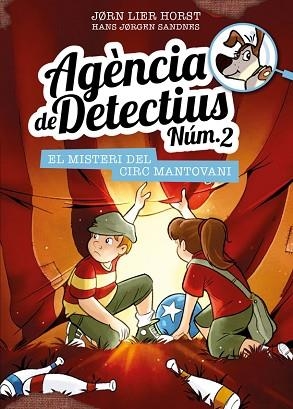 AGÈNCIA DE DETECTIUS NÚM. 2 - 9. EL MISTERI DEL CIRC MANTOVANI | 9788424663629 | HORST, JORN LIER | Llibres Parcir | Llibreria Parcir | Llibreria online de Manresa | Comprar llibres en català i castellà online