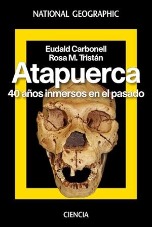 ATAPUERCA | 9788482986616 | CARBONELL ROURA, EUDALD / TRISTAN , ROSA MARIA | Llibres Parcir | Llibreria Parcir | Llibreria online de Manresa | Comprar llibres en català i castellà online