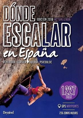 DÓNDE ESCALAR EN ESPAÑA | 9788498294231 | AA.VV. | Llibres Parcir | Librería Parcir | Librería online de Manresa | Comprar libros en catalán y castellano online