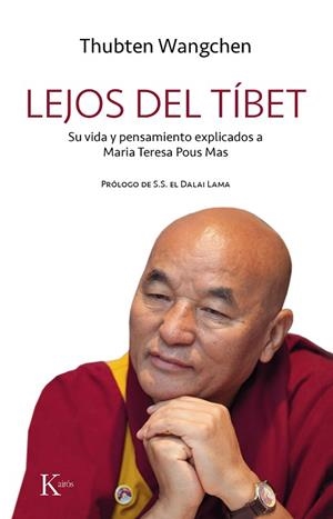 LEJOS DEL TÍBET | 9788499886497 | WANGCHEN, THUBTEN/POUS MAS, MARIA TERESA | Llibres Parcir | Llibreria Parcir | Llibreria online de Manresa | Comprar llibres en català i castellà online