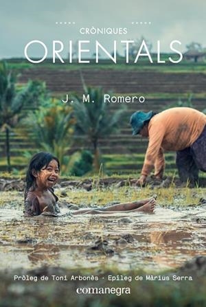 CRÒNIQUES ORIENTALS | 9788417188672 | ROMERO, JOSEP MARIA | Llibres Parcir | Llibreria Parcir | Llibreria online de Manresa | Comprar llibres en català i castellà online