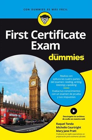 FIRST CERTIFICATE EXAM PARA DUMMIES | 9788432904974 | PRATT, MARY JANE/COURTRIGHT, MICHELLE/TONDA, RAQUEL | Llibres Parcir | Llibreria Parcir | Llibreria online de Manresa | Comprar llibres en català i castellà online