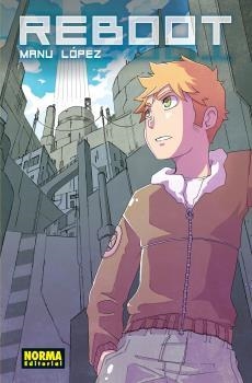 REBOOT | 9788467933833 | MANU LOPEZ | Llibres Parcir | Librería Parcir | Librería online de Manresa | Comprar libros en catalán y castellano online