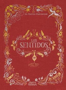 LOS SENTIDOS | 9788467931921 | FARINELLA, MATTEO | Llibres Parcir | Llibreria Parcir | Llibreria online de Manresa | Comprar llibres en català i castellà online